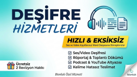 ses ve video kayıtlarınızı hızla deşifre edebilirim