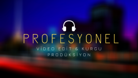 uygun fiyata profesyonelce video editleyebilirim