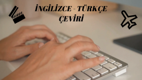 Türkçe-İngilizce ve İngilizce-Türkçe çeviri yaparım