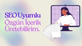 web siteniz için seo uyumlu özgün içerikler üretebilirim