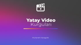 Yatay Video Kurguları