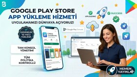Android uygulamanızı Play Store’a yükler ve yayına alırım