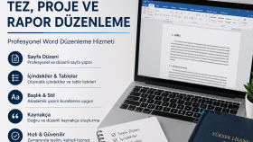 tez ve bitirme projelerinizi profesyonel şekilde düzenlerim