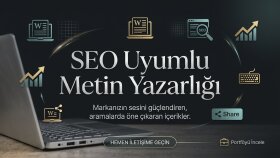 markanız için SEO uyumlu ve özgün metinler yazabilirim