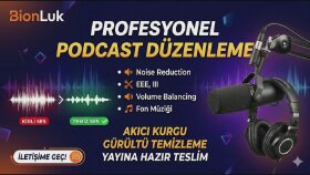 podcast'lerinizi profesyonelce hazır hale getirebilirim