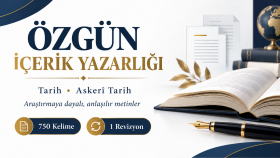 istediğiniz tarihi konuda özgün ve kaliteli içerik yazarım