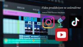 profesyonel video edit ve seslendirme yapıyorum