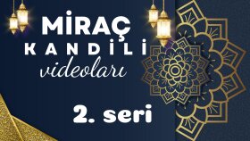 Miraç Kandili Video