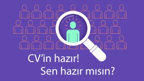Cv'in hazır, sen hazır mısın?