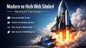 Modern ve Hızlı Web Siteleri | Kurumsal & Özel Tasarım