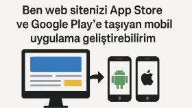 websitenizi profesyonel mobil uygulamaya dönüştürebilirim