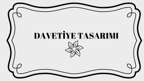  davetiye tasarımı yaparım