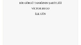 Victor Hugo 'Bir Görgü Tanığının Şahitliği' çevirisi