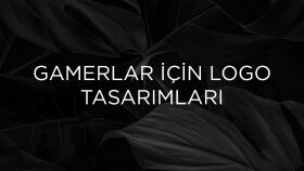 Gamerlar İçin Logo Tasarımlarım