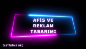 Reklam ve Afiş Tasarımı