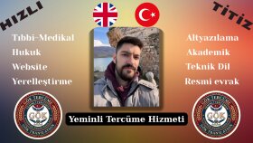 yeminli İngilizce-Türkçe yazılı sözlü çeviri yapıyorum