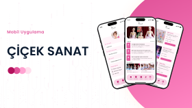 Çiçek Sanat - Mobil Uygulama Tasarımı