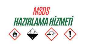 malzeme güvenlik formu (MSDS) hazırlarım