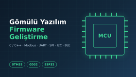STM32 ve ESP32 gibi kartlar için gömülü yazılım yazarım