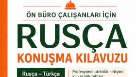 Ön Büro Çalışanları İçin Rusça Konuşma Kılavuzu
