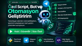size özel script, bot ve otomasyon geliştiririm
