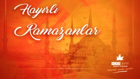 Hayırlı Ramazanlar