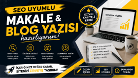 SEO uyumlu makale ve blog yazıları hazırlıyorum