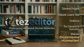 çalışmalarınızı akademik mükemmelliğe hazırlarım