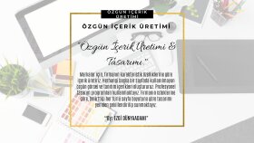 ÖZGÜN İÇERİK ÜRETİMİ & TASARIMI