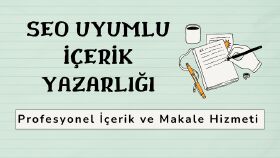 web siteniz için SEO uyumlu içerikler yazabilirim