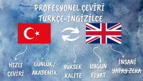 kaliteli Türkçe-İngilizce genel/akademik çeviriler yaparım