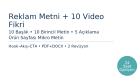 reklam metni yazar ve kısa video fikri üretirim