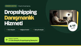 shopify dropshipping ile alakalı danışmanlık verebilirim