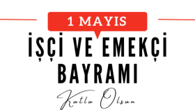 Şireketiniz ve şahsınıza özel 1 Mayıs tasarımı.