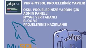 PHP & MySQL ile projelerinizi kodlayabilirim