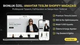 anahtar teslim shopify mağazası kuruyorum