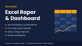 Excel'de rapor, dashboard ve veri düzenleme yaparım