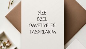 istediğiniz etkinlik için size özel davetiye oluşturabilirim
