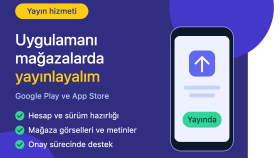 mobil uygulamanızı yayınlarım