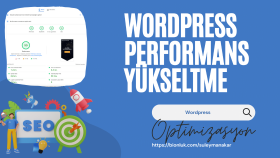 Wordpress sitenize hız ve performans düzenlemeleri yaparım