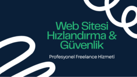 web sitenizin hızlandırma ve güvenlik kontrollerini yaparım