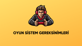 Sistem Gereksinimleri