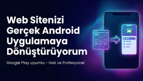 web tabanlı uygulamanızı android uygulamaya dönüştürüyorum