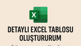 excell tablosu oluştururum detaylı