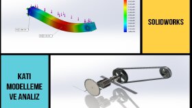 SolidWorks ile katı modelleme ve analiz yaparım