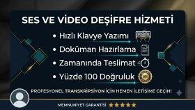 ses ve video kayıtlarınızı deşifre edebilirim