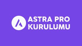 Astra tema kurulumu ve aktivasyonu yapıyorum