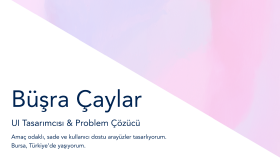 kullanıcı odaklı UI tasarımları ile ürünleri geliştiririm