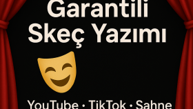 yaratıcı ve eğlenceli skeç metinleri hazırlıyorum