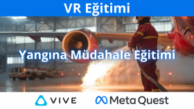 VR Eğitimi - Yangına Müdahale Eğitimi